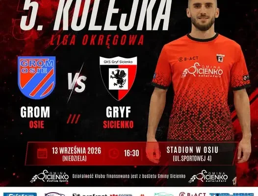 Gryf Sicienko zagra na wyjeździe z Gromem Osie w 5. kolejce Ligi Okręgowej