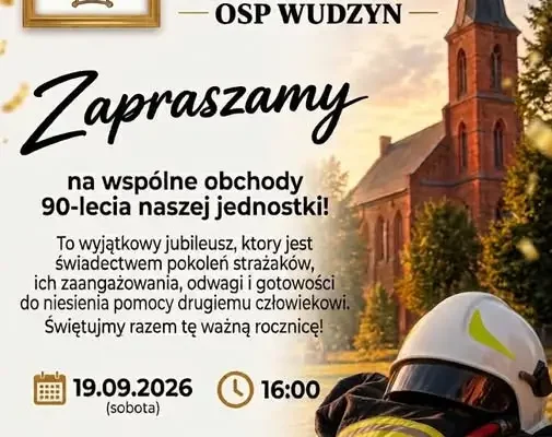 90-lecie OSP Wudzyn – zaproszenie na wspólne świętowanie