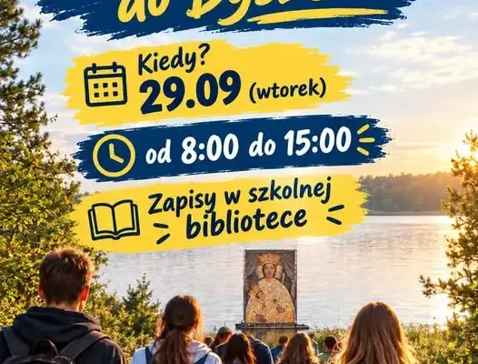 Piesza pielgrzymka do Byszewa – 29 września wyrusza ze szkoły w Koronowie