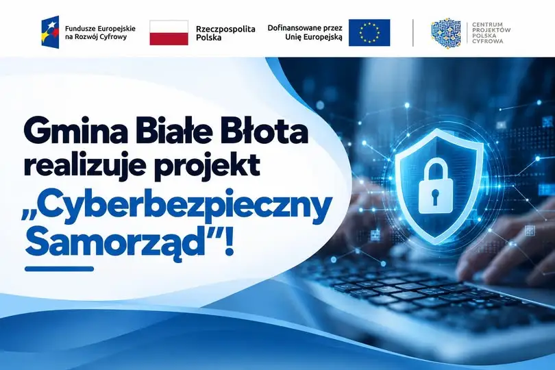 Gmina Białe Błota inwestuje w cyberbezpieczeństwo dzięki funduszom unijnym