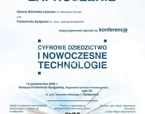 Konferencja „Cyfrowe dziedzictwo i nowoczesne technologie” na Politechnice Bydgoskiej