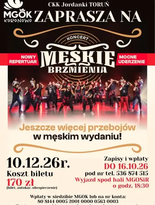 Koronowo: wyjazd na koncert „Męskie Brzmienie” do Torunia