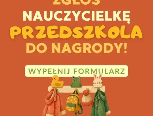Plebiscyt Edukacyjny 2026: zgłoś swoją ulubioną nauczycielkę przedszkola