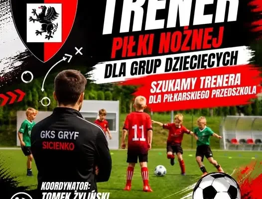 GKS Gryf Sicienko szuka trenera piłki nożnej dla dzieci