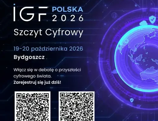 Szczyt Cyfrowy IGF Polska 2026 w Bydgoszczy – zaproszenie do dyskusji o cyfrowej przyszłości