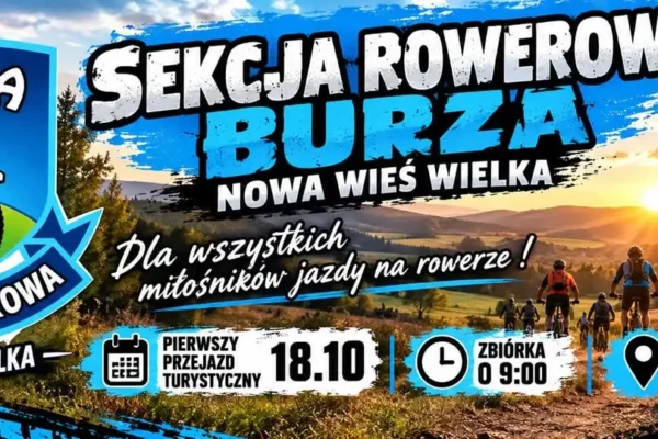 Rowerowy przejazd turystyczny Sekcji Rowerowej BURZA w Nowej Wsi Wielkiej
