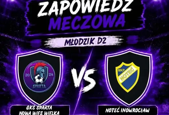 Sparta Nowa Wieś Wielka gra przed własną publicznością – trzy mecze w weekend