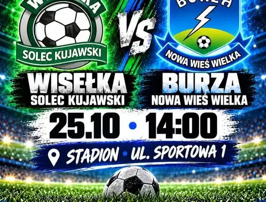 Burza Nowa Wieś Wielka zagra na wyjeździe z Wisełką Solec Kujawski