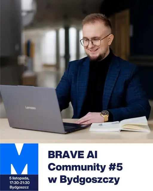 BRAVE AI Community #5 na Uniwersytecie WSB Merito Bydgoszcz – ewaluacja i bezpieczeństwo AI