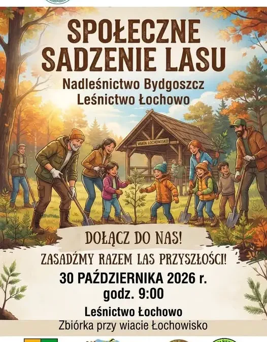 Sadzenie lasu w Łochowie – dołącz do akcji już 30 października!