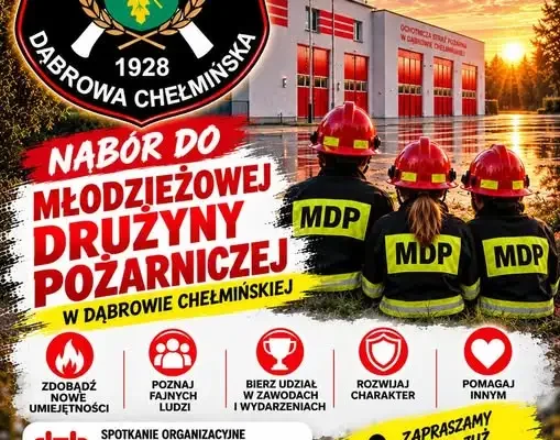 Nabór do Młodzieżowej Drużyny Pożarniczej w Dąbrowie Chełmińskiej – spotkanie organizacyjne 8 listopada