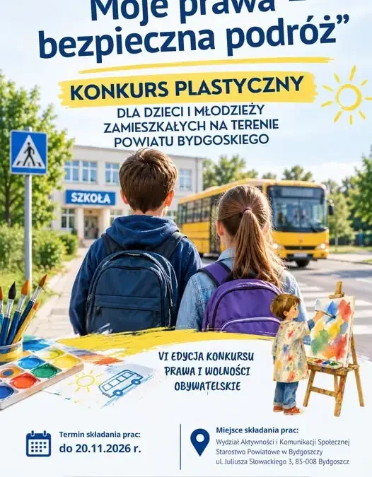 Konkurs plastyczny „Moje prawa – bezpieczna podróż” – zaproszenie dla dzieci i młodzieży z powiatu bydgoskiego