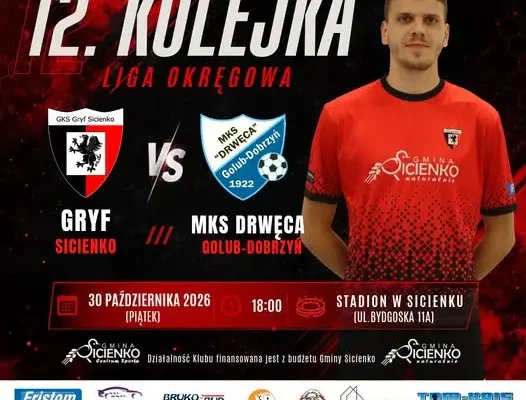 Gryf Sicienko wraca na własny stadion – piątkowe starcie z Drwęcą Golub-Dobrzyń